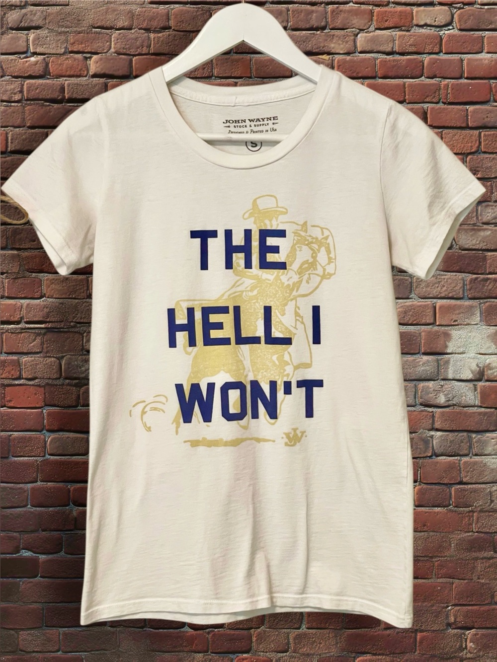 John Wayne Stock & Supply "The Hell I Won't" Graphic Tee - Size S